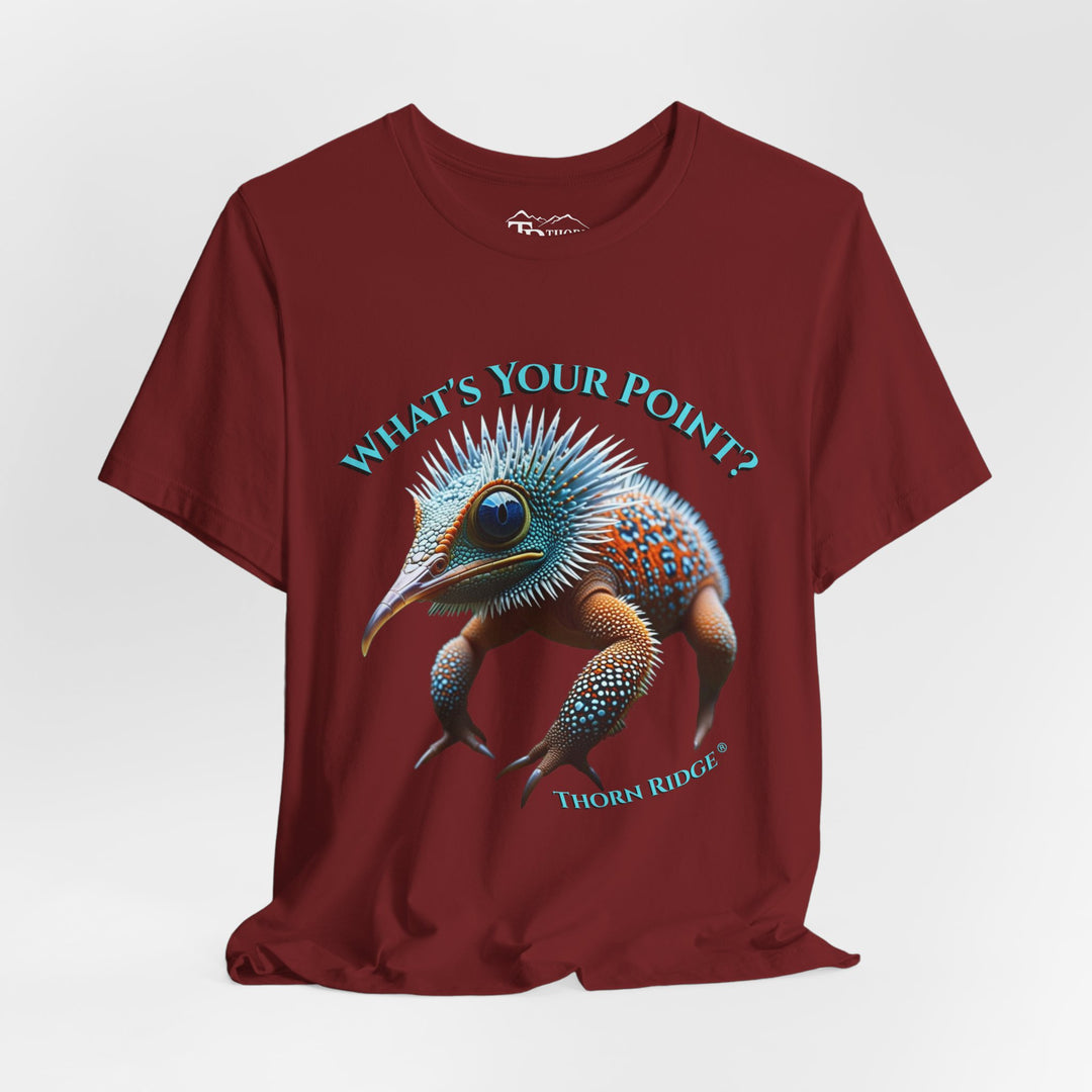 t-shirt with a unique creature graphic and text 'What's Your Point?' labeled Thorn Ridge®