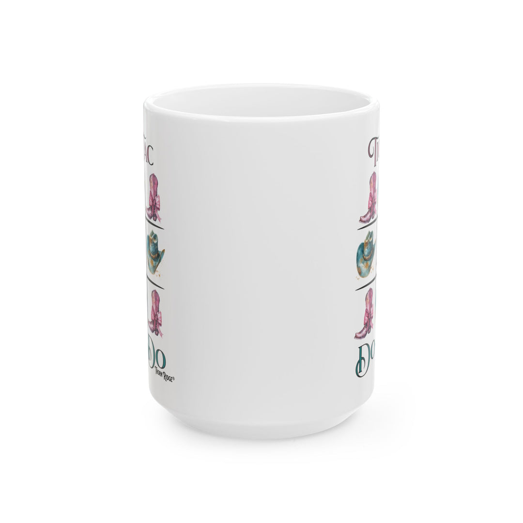 Tic Tac Do Si Do Mug with cowgirl hats and boots by Thorn Ridge®
