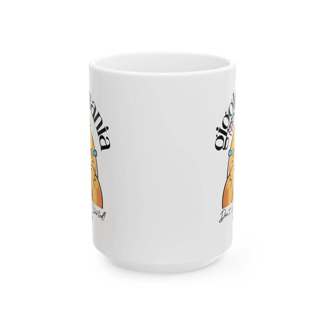 Giggle Mania Don't Get Me Started mug by Thorn Ridge®