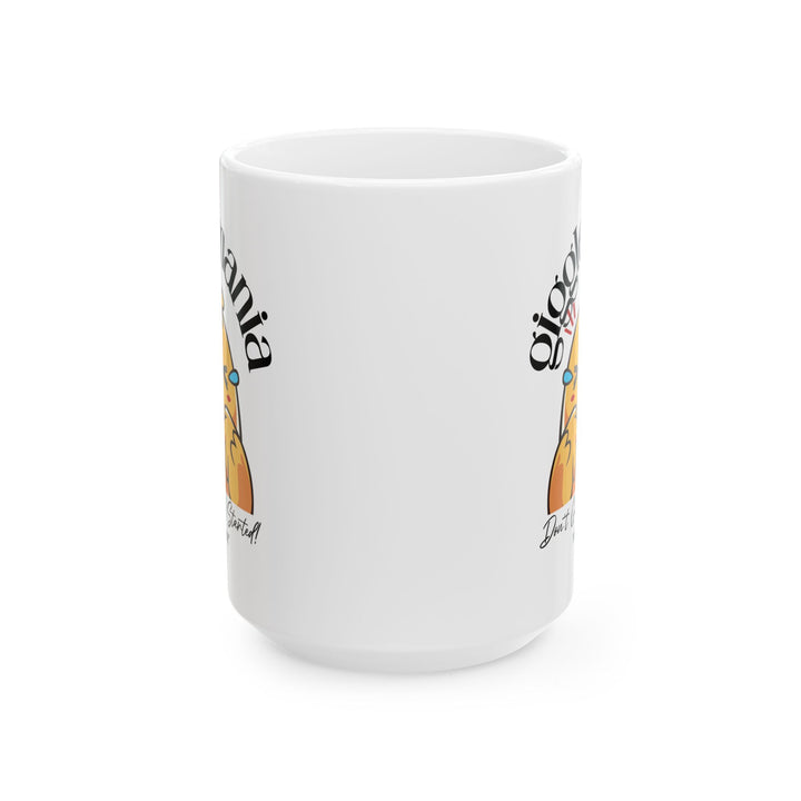 Giggle Mania Don't Get Me Started mug by Thorn Ridge®