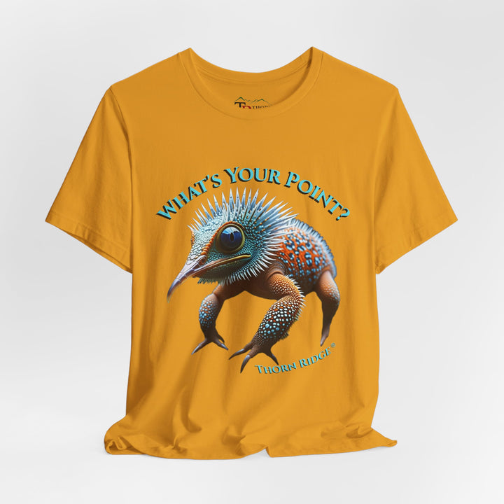 t-shirt with a unique creature graphic and text 'What's Your Point?' labeled Thorn Ridge®