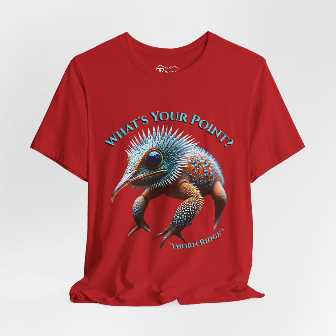 t-shirt with a unique creature graphic and text 'What's Your Point?' labeled Thorn Ridge®
