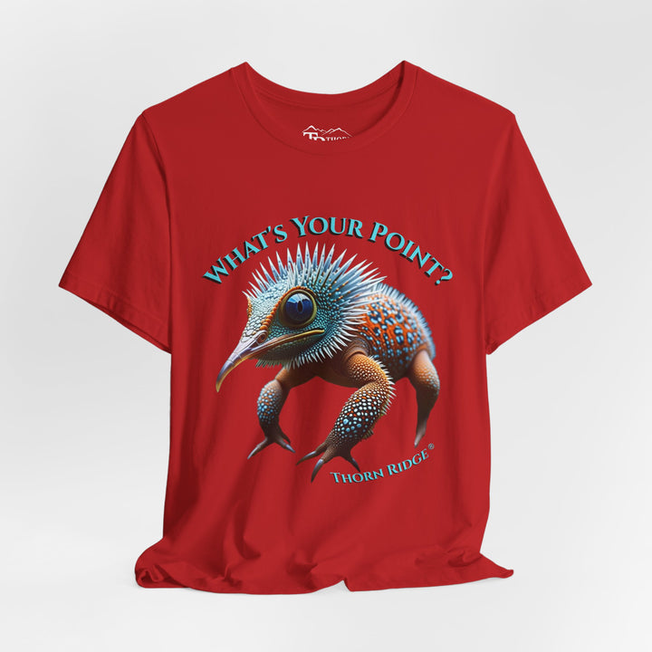 t-shirt with a unique creature graphic and text 'What's Your Point?' labeled Thorn Ridge®