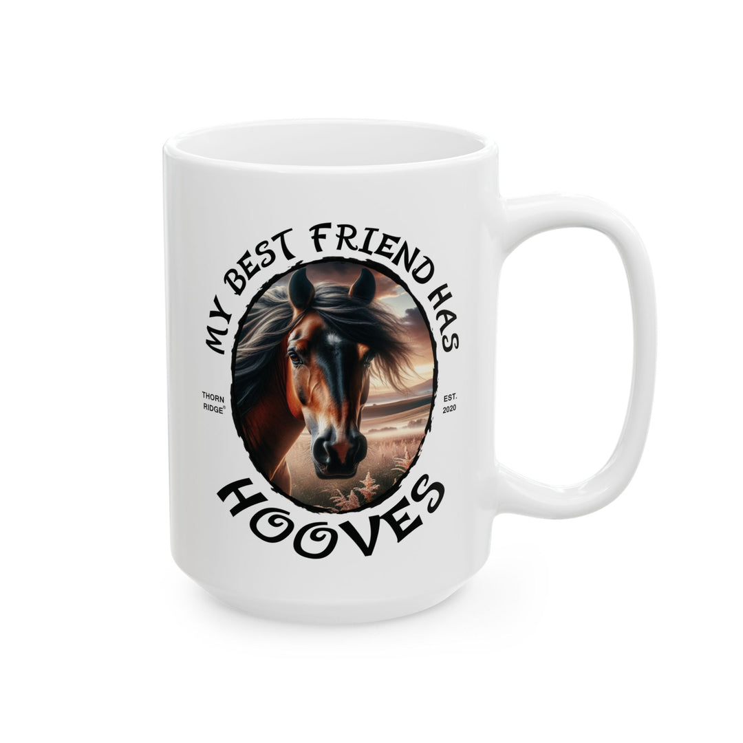 My Best Friend Has Hooves Horse Mug by Thorn Ridge