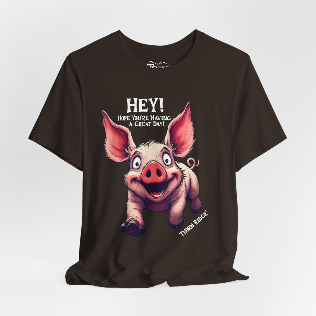 pig running toward you with ears flapping in the wind and the text Hey! Hope you're having a great day and labeled Thorn Ridge®