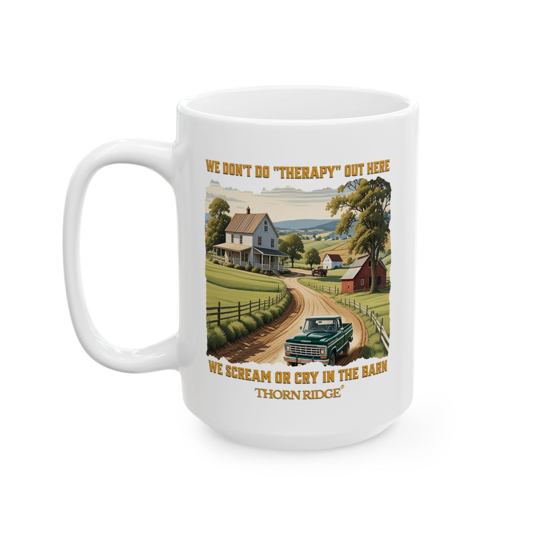 Barn Therapy mug by Thorn Ridge®