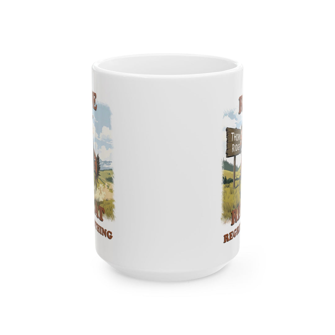 White mug with a graphic of a person riding a horse and text 'Ride  Repeat Regret Nothing' by Thorn Ridge®