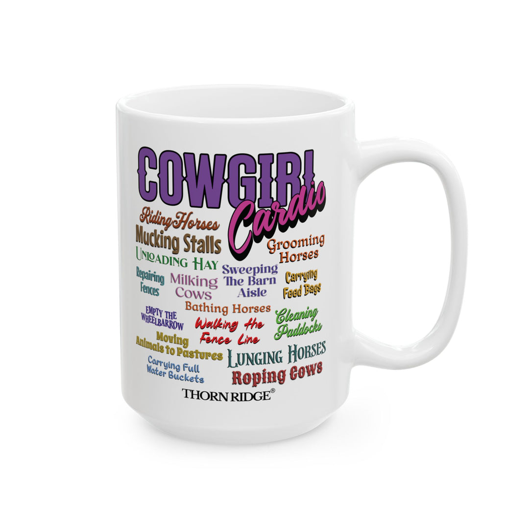 Cowgirl Cardio mug with colorful text listing cowgirl chores on a white background by Thorn Ridge®