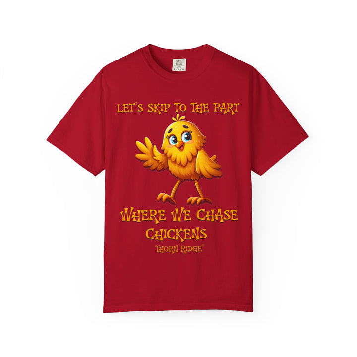Let's Skip To The Part Where We Chase Chickens graphic tee by Thorn Ridge®