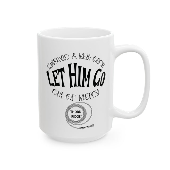 Let Him Go mug by Thorn Ridge®
