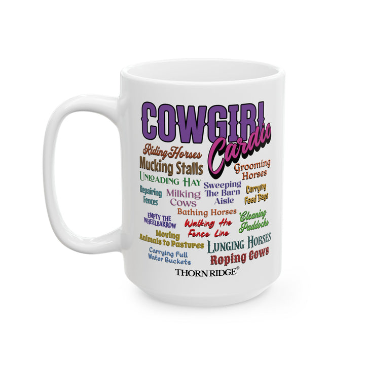 Cowgirl Cardio mug with colorful text listing cowgirl chores on a white background by Thorn Ridge®