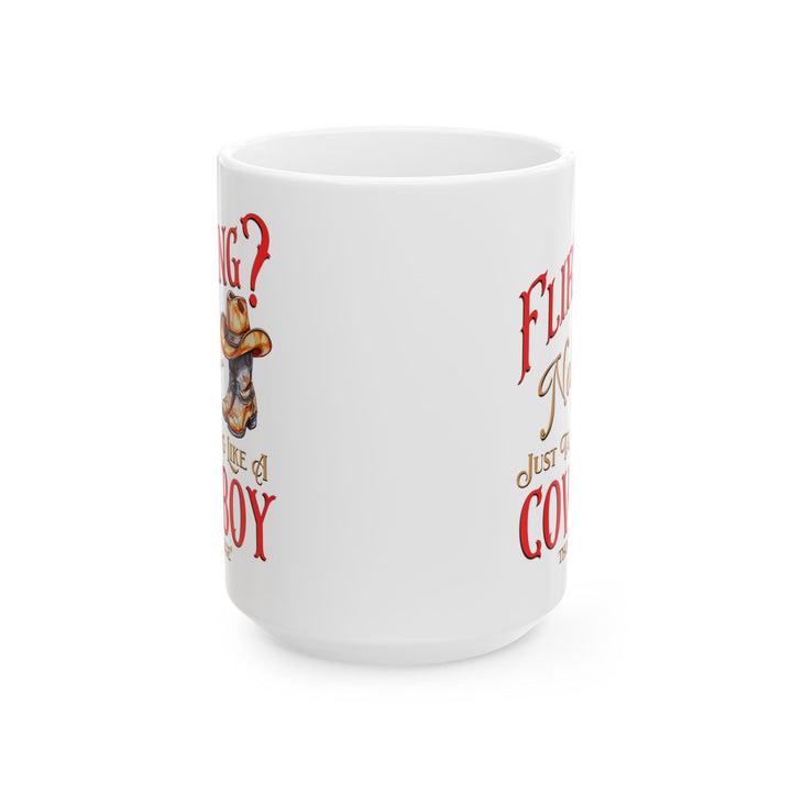 Flirting nah just talking like a cowboy mug by Thorn Ridge®