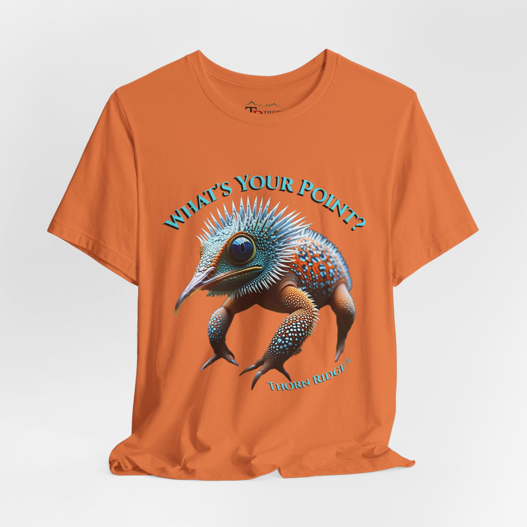 t-shirt with a unique creature graphic and text 'What's Your Point?' labeled Thorn Ridge®
