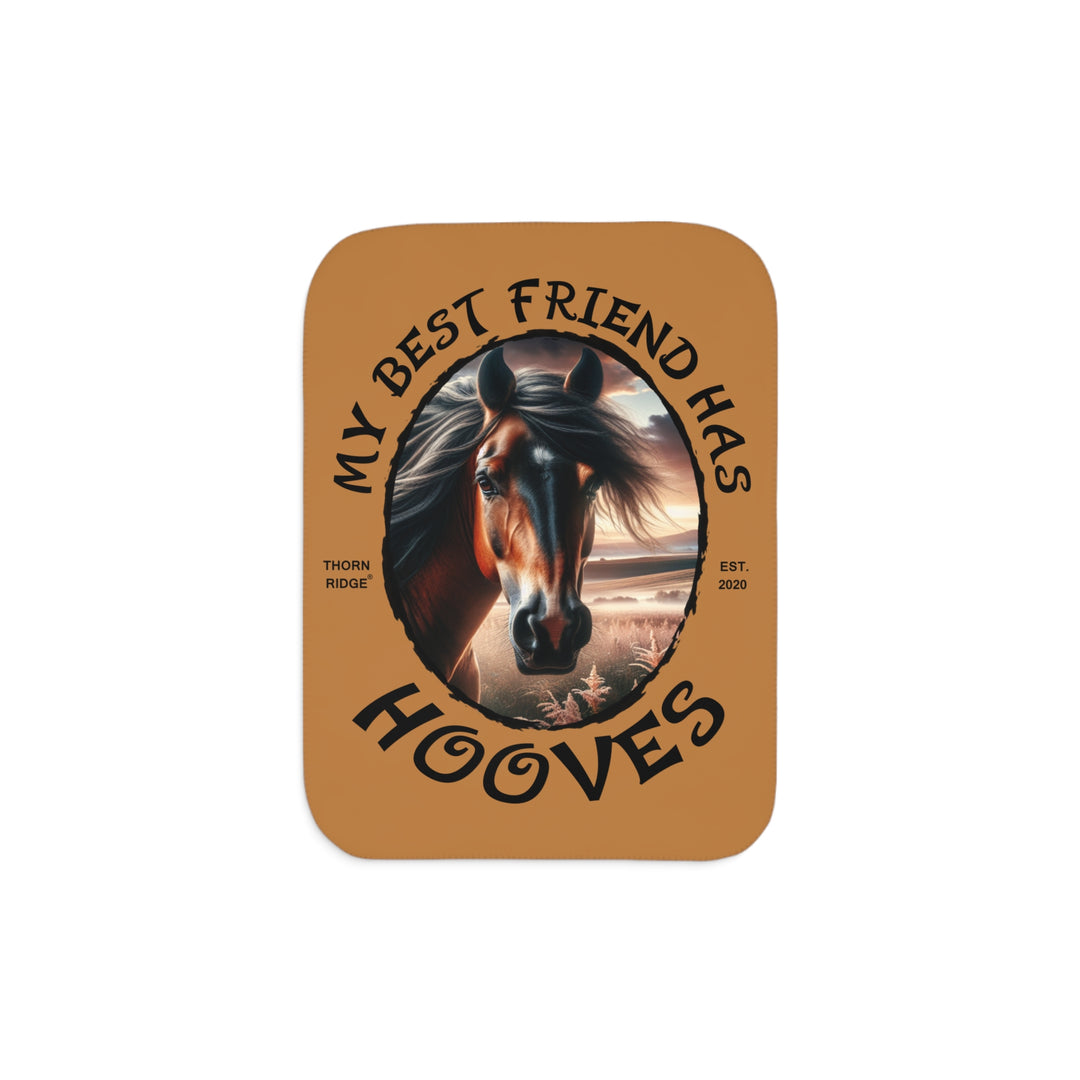 My Best Friend Has Hooves light brown Sherpa blanket featuring a horse head and branded Thorn Ridge Est 2020. 