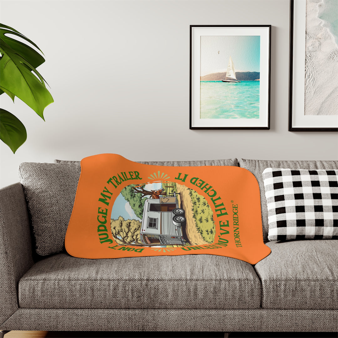 Don't Judge My Trailer Unless You've Hitched It orange sherpa blanket with a horse trailer and horse on it and branded Thorn Ridge®