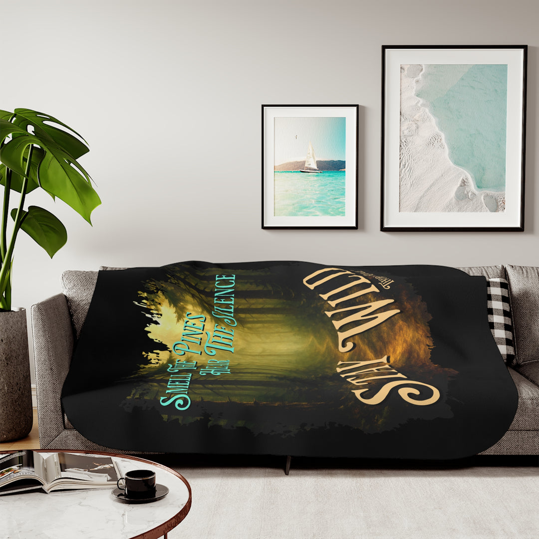 Smell the pines hear the silence stay wild black sherpa blanket with a winding dirt path through the forest in tones of greens and browns by Thorn Ridge®