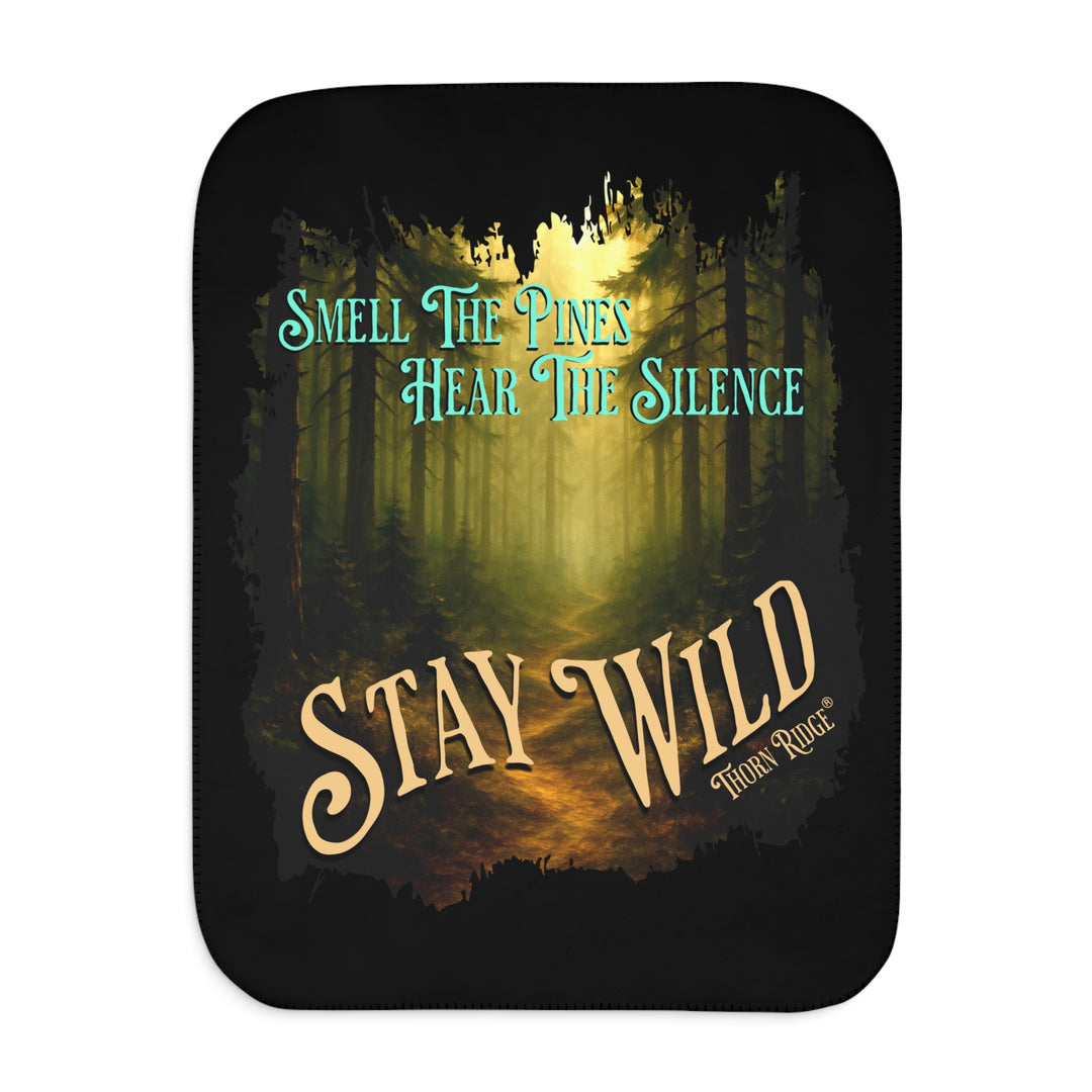 Smell the pines hear the silence stay wild black sherpa blanket with a winding dirt path through the forest in tones of greens and browns by Thorn Ridge®