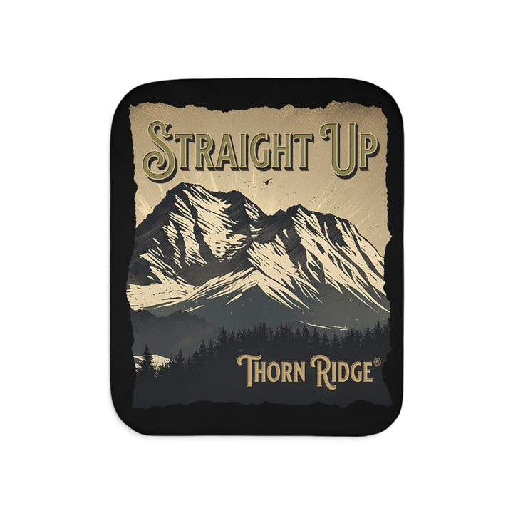 Straight Up by Thorn Ridge® sherpa blanket with an illustration of a mountain indicating that sometimes you have to climb straight up to achieve your goals. 