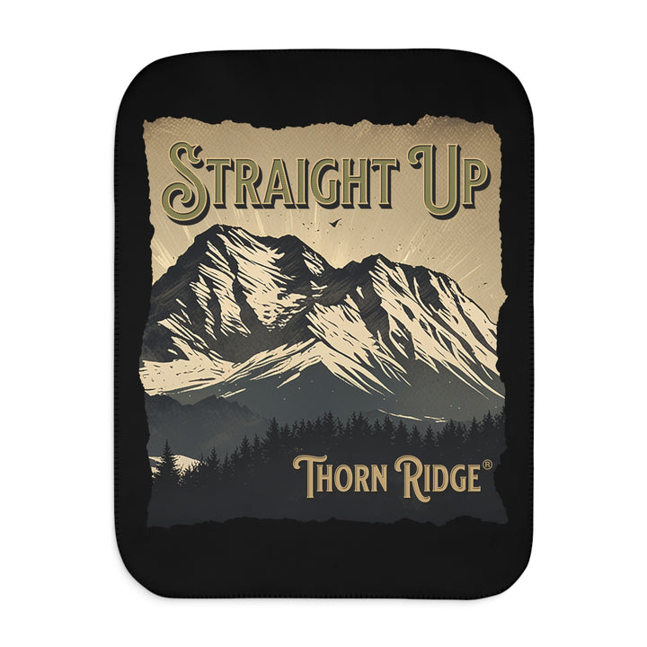Straight Up by Thorn Ridge® sherpa blanket with an illustration of a mountain indicating that sometimes you have to climb straight up to achieve your goals. 