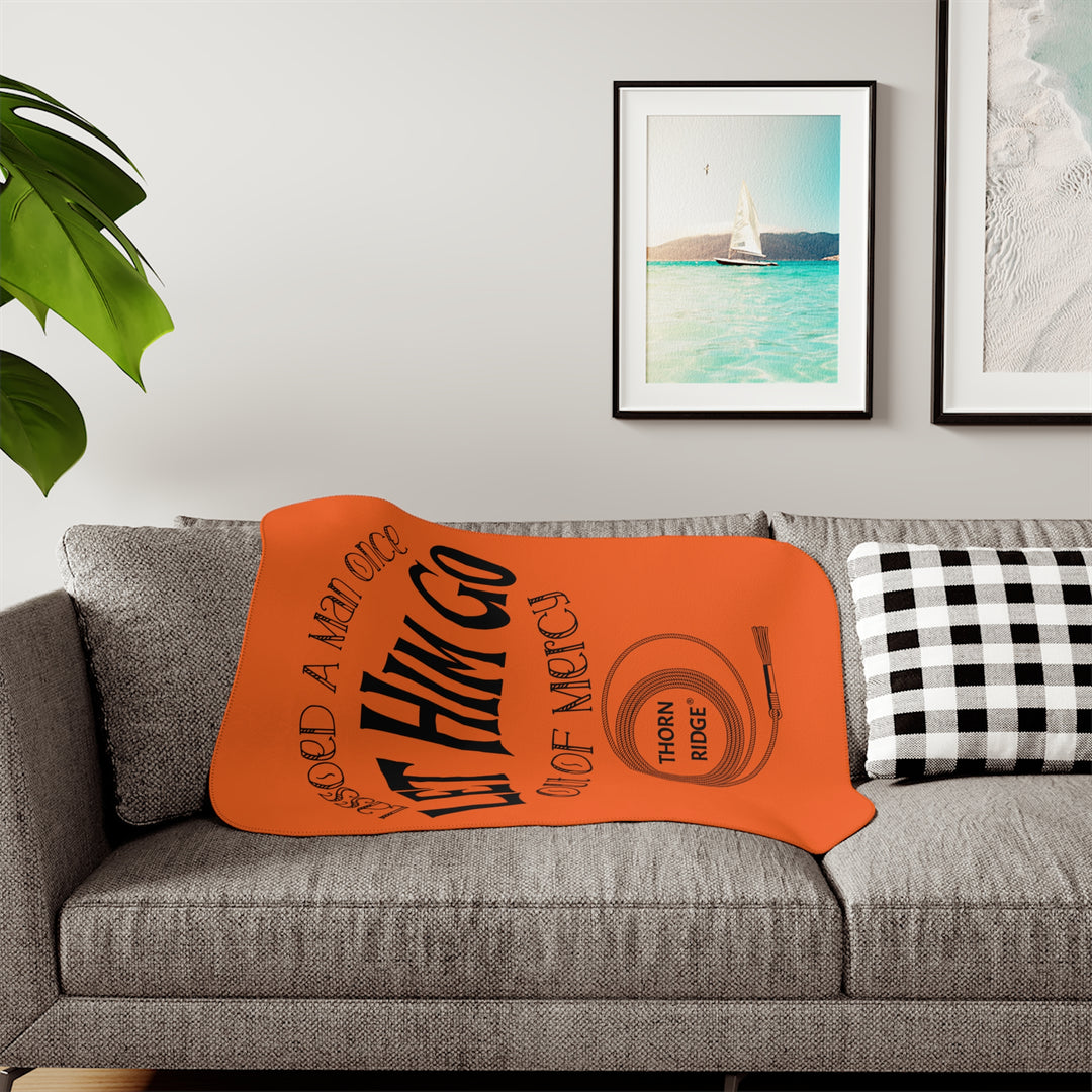 Lassoed a man once Let him go out of mercy orange sherpa blanket by Thorn Ridge®