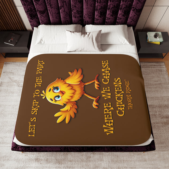 Let's Skip To The Part Where We Chase Chickens brown sherpa blanket with a yellow cartoon chicken waving by Thorn Ridge®