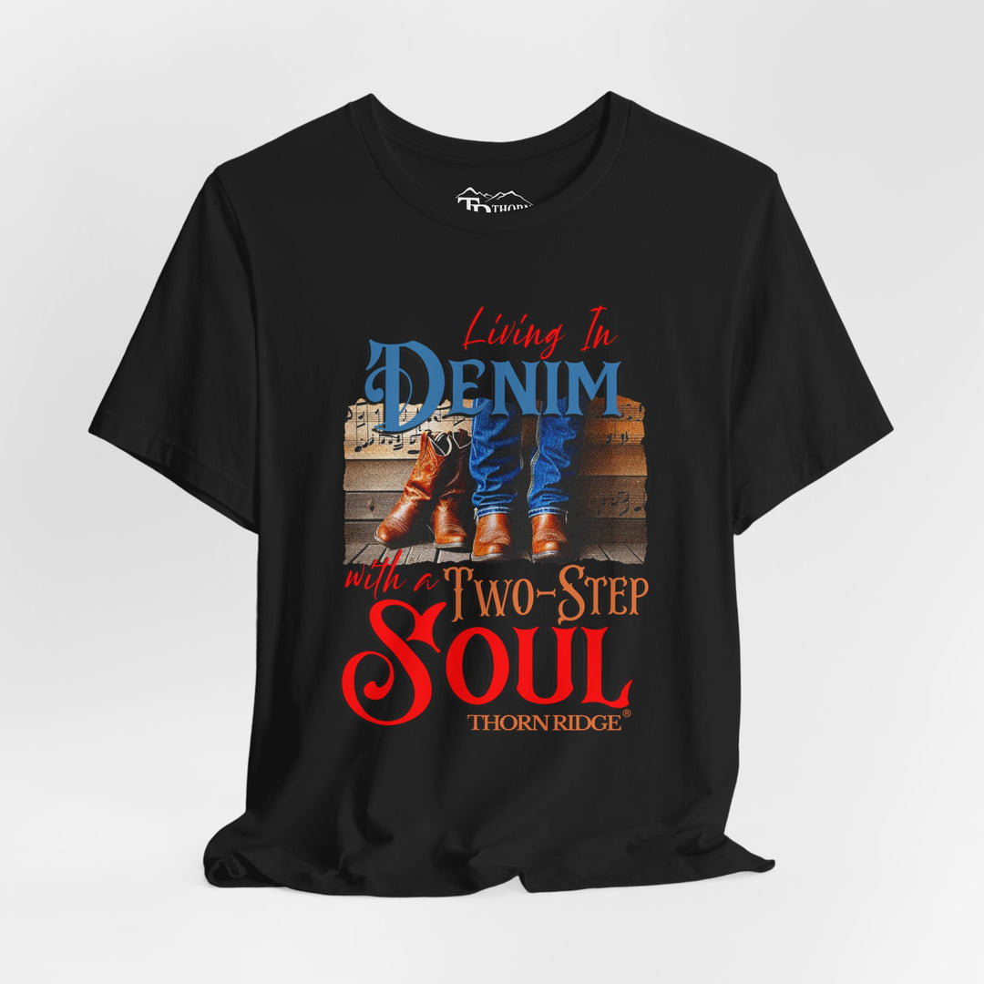 Living in Denim with a two step soul graphic tee by Thorn Ridge®