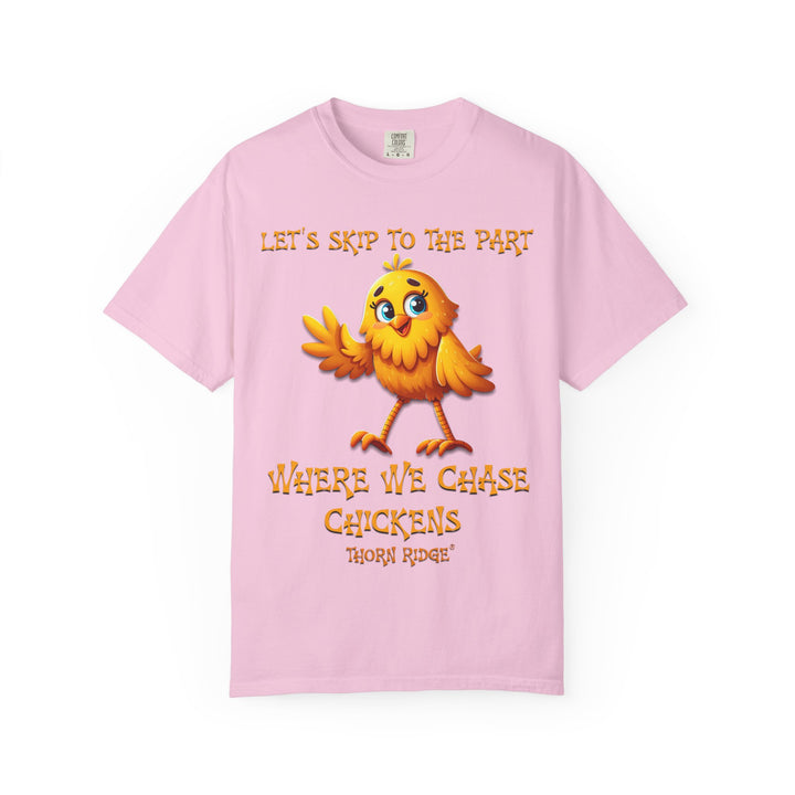 Let's Skip To The Part Where We Chase Chickens graphic tee by Thorn Ridge®