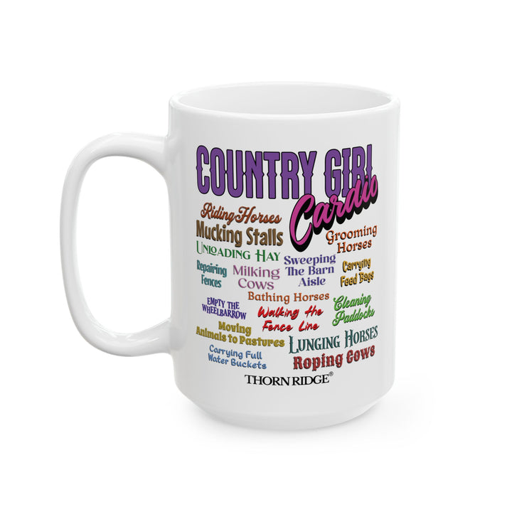 Country Girl Cardio mug with colorful text listing country girl chores on a white background by Thorn Ridge®