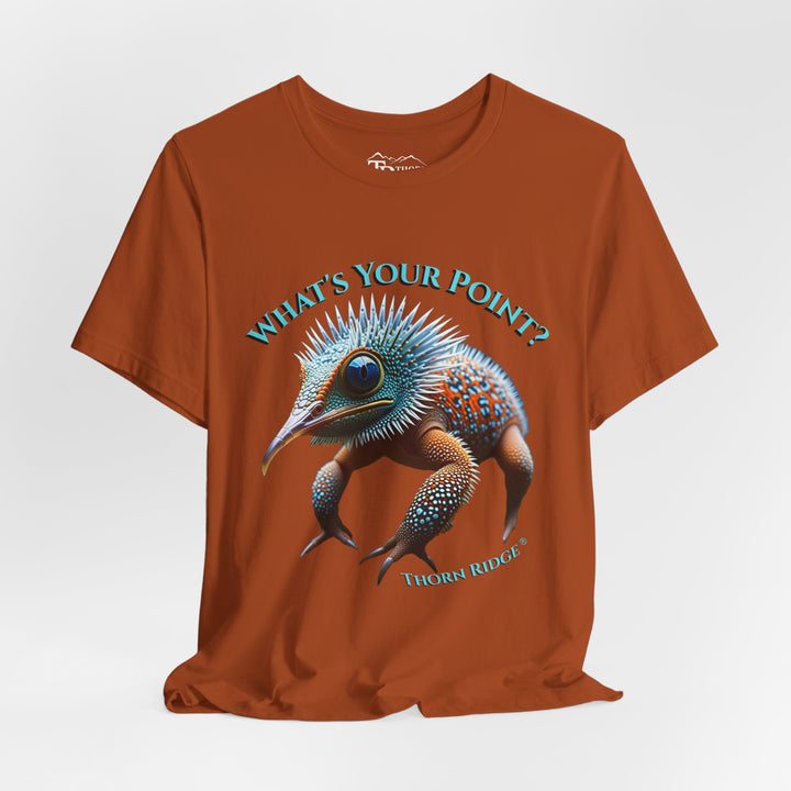 t-shirt with a unique creature graphic and text 'What's Your Point?' labeled Thorn Ridge®