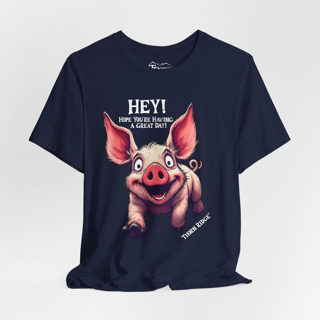 pig running toward you with ears flapping in the wind and the text Hey! Hope you're having a great day and labeled Thorn Ridge®