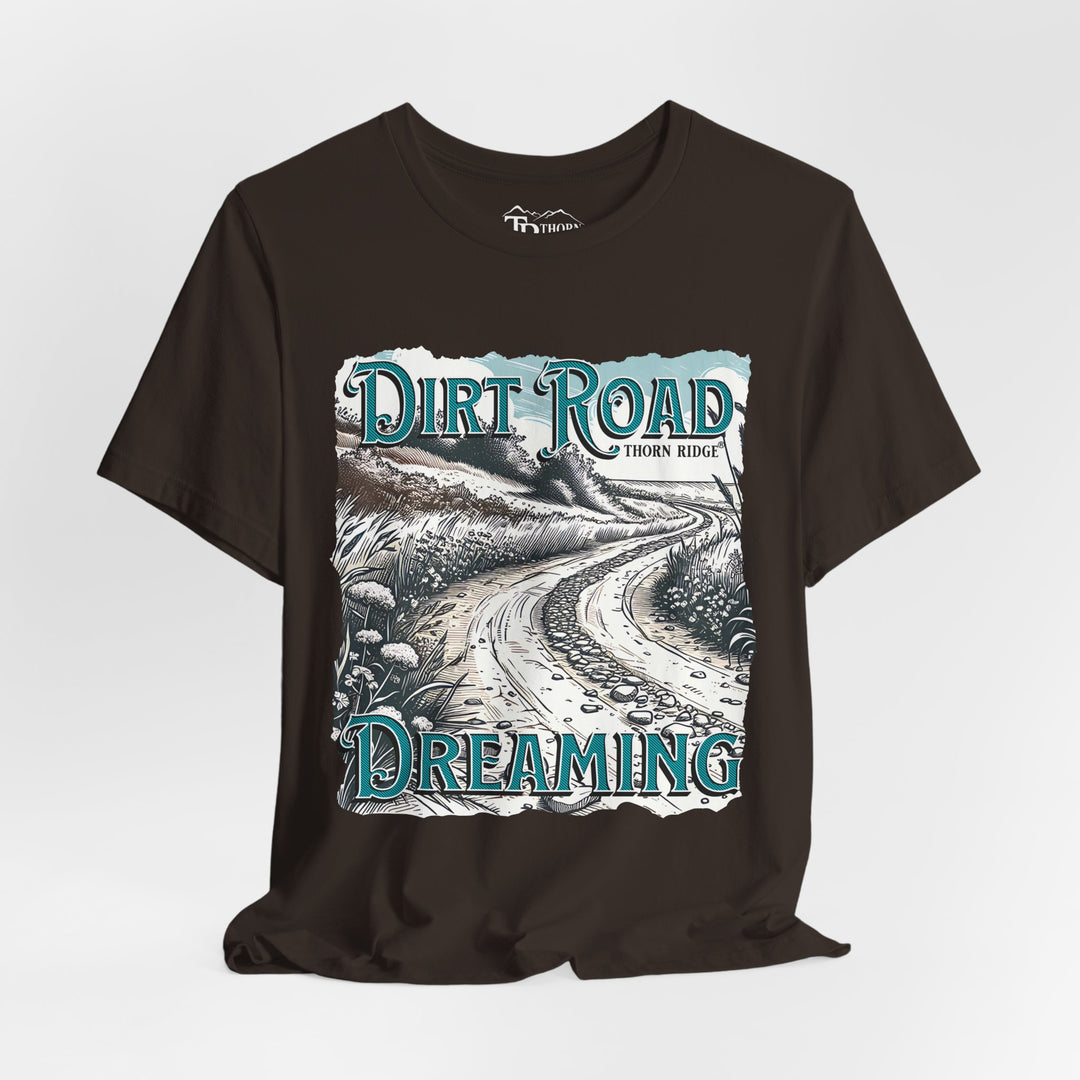 t-shirt with 'Dirt Road Dreaming' graphic design labeled Thorn Ridge®
