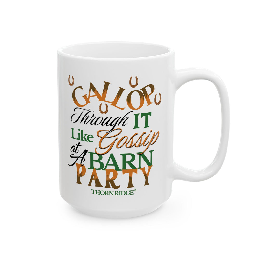 Gallop Through It mug by Thorn Ridge®