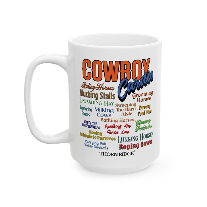 Cowboy Cardio mug with colorful text listing cowboy chores on a white background by Thorn Ridge®