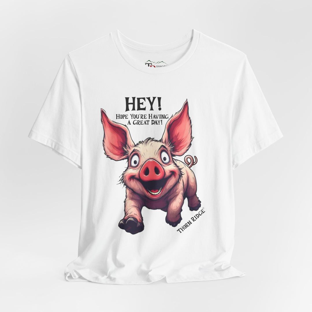 pig running toward you with ears flapping in the wind and the text Hey! Hope you're having a great day and labeled Thorn Ridge®
