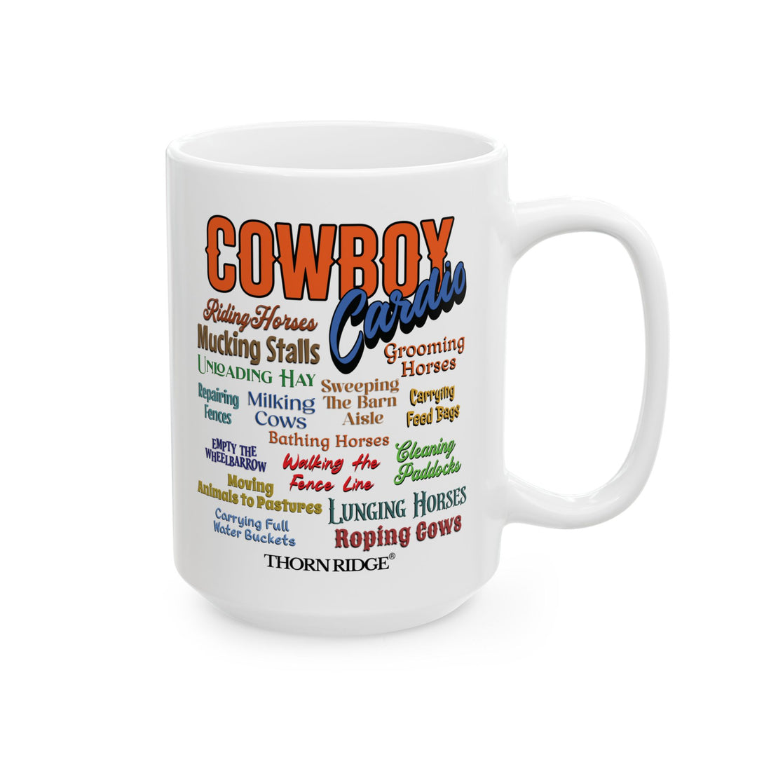 Cowboy Cardio mug with colorful text listing cowboy chores on a white background by Thorn Ridge®
