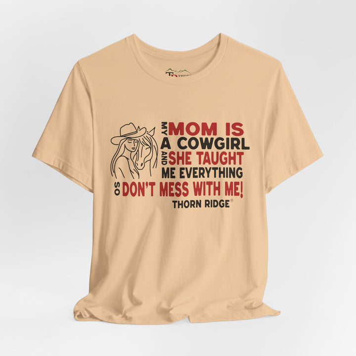 Mom Is A Cowgirl T-Shirt