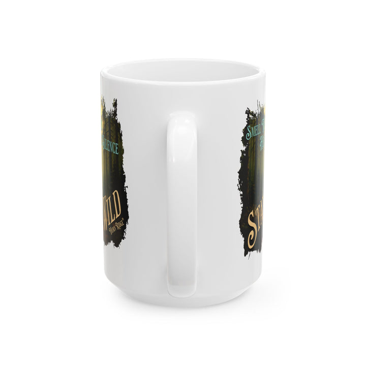 Smell the Pines Hear the Silence Stay Wild mug by Thorn Ridge®