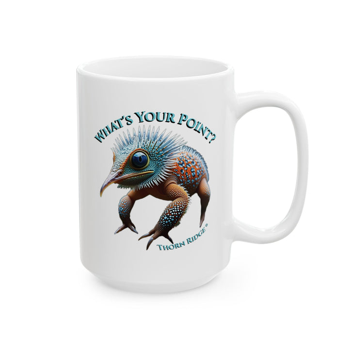 What's Your Point Mug by Thorn Ridge® featuring a spiky hybrid animal.